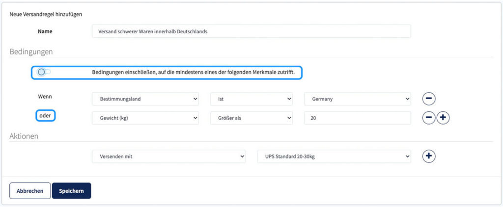 Intelligente Versandregeln - Mehrere Versandoptionen - Mehrere Bedingungen aktiviert