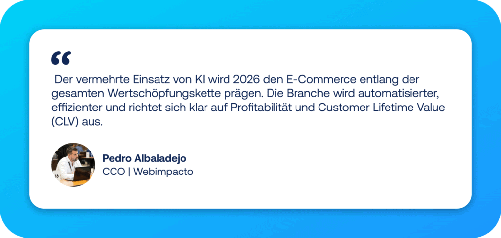 E-Commerce Trends 2026 Quote Pedro Albaladejo, CCO