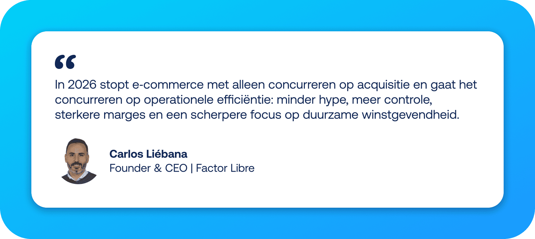 Carlos Liébana, CEO en oprichter van Factor Libre: Van groei ten koste van alles naar gezonde uitbreiding
